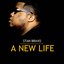 A New Life (Deluxe Edition)