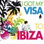 I Got My Visa to Ibiza (Created By David Costa)