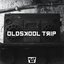 Oldskool Trip