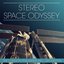 Stereo Space Odyssey