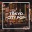 TOKYO - CITY POP -