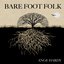 Bare Foot Folk