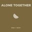 Alone Together