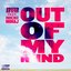 Out Of My Mind (feat. Nicki Minaj) - Single