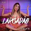 Largadão - Single