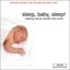 Sleep, Baby, Sleep: Relaxing Nature Sounds and Music