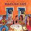 Putumayo Presents: Brazilian Café