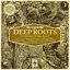 Deep Roots: A Celebration of Topic Records