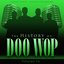 The History of Doo Wop, Vol. 14 (50 Unforgettable Doo Wop Tracks)