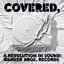 Covered, A Revolution in Sound: Warner Bros. Records