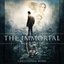 The Immortal (Original Motion Picture Soundtrack)