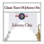 Classic Years Of Johnny Otis