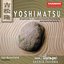 Yoshimatsu: Symphony No. 4, Trombone Concerto & Atom Hearts Club Suite