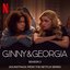 Ginny & Georgia: Season 2 (Soundtrack from the Netflix Series)