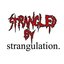 Strangled By Strangulation