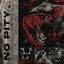 NO PITY