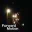 Forward Motion