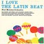 I Love the Latin Beat