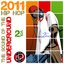 THE SOUND OF THE UNDERGROUND 2011 (HIP HOP SIZE) Vol. 2