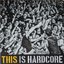 This Is Hardcore