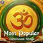 Most Popular Devotional Songs