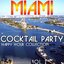 Miami Cocktail Party Vol. 2