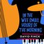 In the Wee Small Hours of the Morning - Single