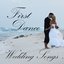 First Dance - Wedding Songs