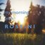 My morning with Rossini