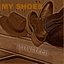 My Shoes