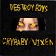 Crybaby/Vixen
