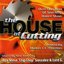 The House Of Cutting