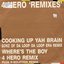 Cooking Up Yah Brain (Remixes)