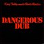 Dangerous Dub