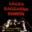 Vägra Raggarna Benzin - Punk Från Provinserna 78-82, Vol. 1