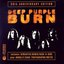 Burn (30th Anniversary Edition