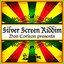 Don Corleon Presents - Silver Screen Riddim
