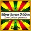 Don Corleon Presents - Silver Screen Riddim