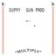 Multiply: Duppy Gun Productions, Vol. 1