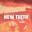 New Teeth