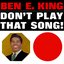 Don't Play That Song (Mono)
