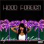 Hood Foreign - EP