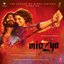 Mirzya - Dare To Love