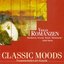 Classic Moods - Bach, J.S. / Gounod, C.-F. / Beethoven, L. Van / Schubert, F. / Wieniawski, H. / Dvorak, A. / Bruch, M. / Grieg, E.