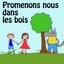 Promenons nous dans les bois (Bébé et la nature : Chansons, berceuses et comptines de notre enfance)