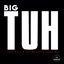 Big Tuh (feat. Lil Wayne & 2 Chainz) - Single