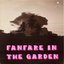 Fanfare In The Garden (7" Single) RT 074