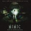 Mimic (Music From The Dimension Motion Picture)