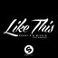 Like This (The Remixes)