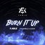 Burn It Up - Single